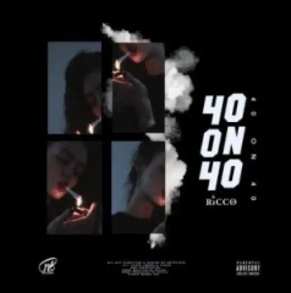 Ricco - 40 On 40